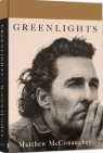 Greenlights by Matthew McConaughey