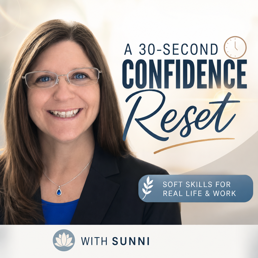 A 30‑Second Confidence Reset: A Simple Way to Recenter Yourself