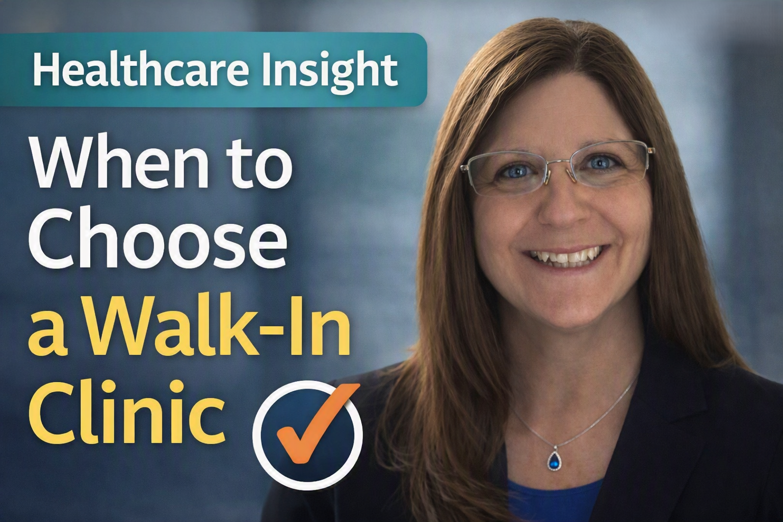 Walk‑In Clinic or Urgent Care: How to Know Where to Go