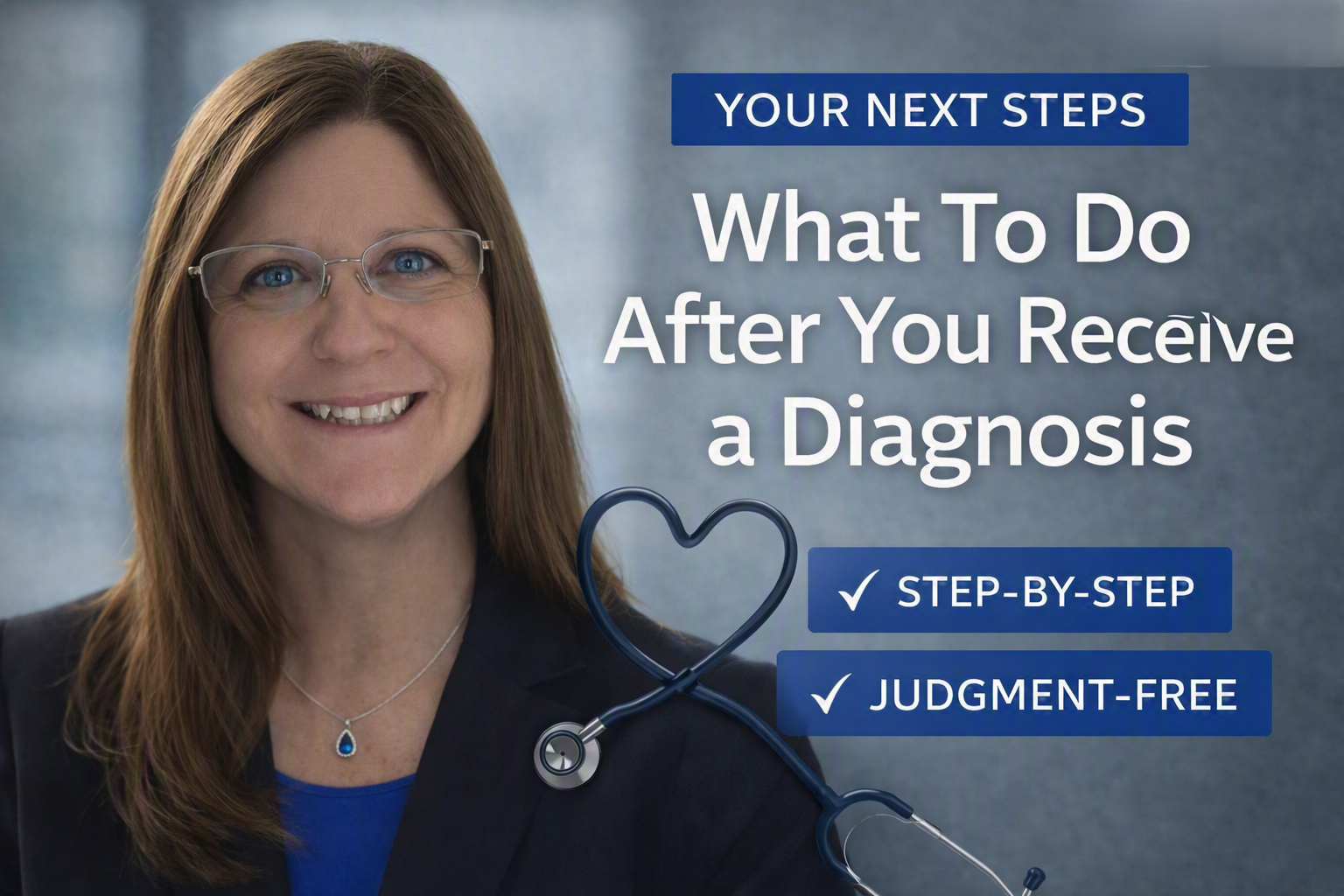 What To Do After You Receive a Diagnosis