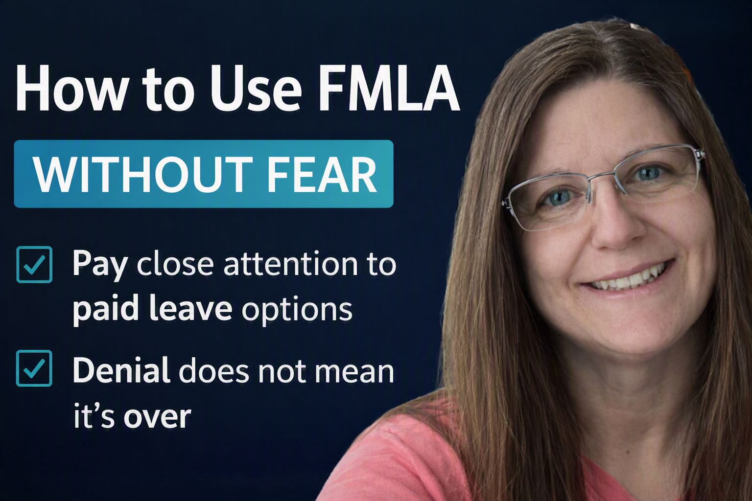 How to Use FMLA Without Fear